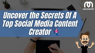 Uncover the Secrets Of A Top Social Media Content Creator