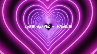 Chase Atlantic - Paradise ( speed up version)