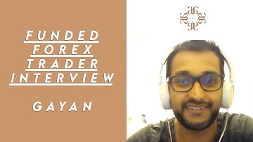 Forex Funded Trader Interview - Gayan - AudaCity Capital