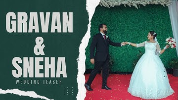 Gravan & Sneha | Wedding Teaser