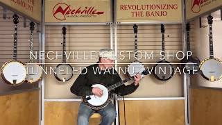 Nechville Tunneled Vintage Custom 5 String Banjo