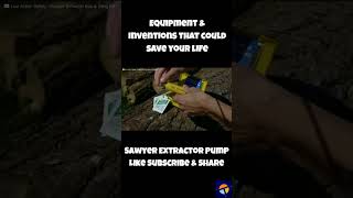 Equipment & Inventions that could save your life 5   Sawyer Extractor Pump