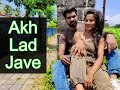 Akh Lad Jaave | Loveratri | Aayush Sharma |Warina Hussain |Badshah, Tanishk Bagchi,Jubin N, ,Asees K