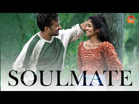 Soulmate 💏| Malayalam Short Film | Love Story | Web Series #couple #romance