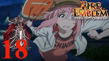 Fire Emblem Dumb Dumb Plays Path of Radiance Part 18 (Blind Playthrough Stream)