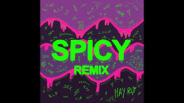 May RLX - Spicy (May RLX Remix)