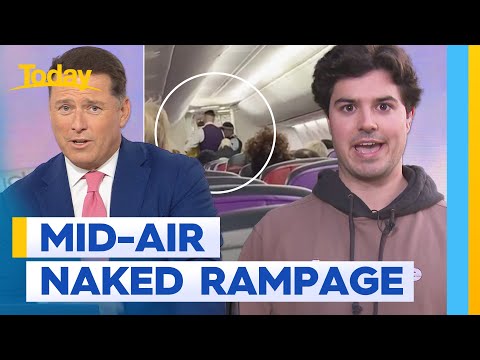 Passenger detained after alleged mid-air naked rampage on flight | Today Show Australia