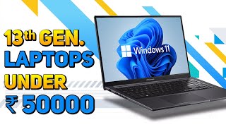 ?LATEST?13th GEN. Laptops Under ₹50000?Best Laptops in India