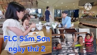 (Review) Bữa sáng Buffet và hồ bơi vô cực ở Khách sạn FLC Sầm Sơn - Gia đình Hàn Việt