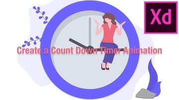 How to Create a Count Down Timer Animation in Adobe Xd