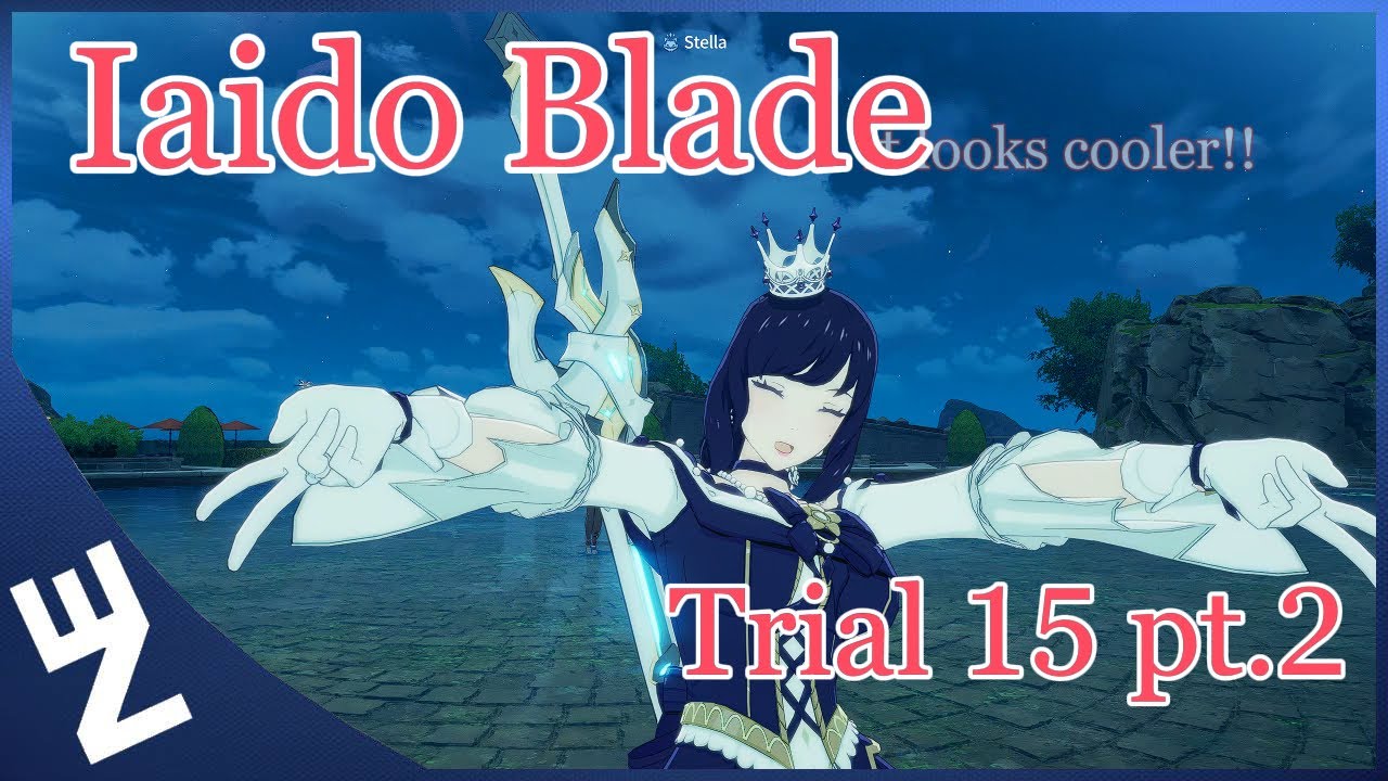 Blue Protocol: Star Resonance (BPSR) Trial Patch 15 (12sec) Iaido Blade/Storm Blade -- Stella