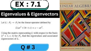 Ch # 7 || Ex # 7.1 (Q # 3 ) || Eigenvalues & Eigenvectors || Elementary Linear Algebra