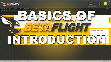 Basics of Betaflight - Introduction