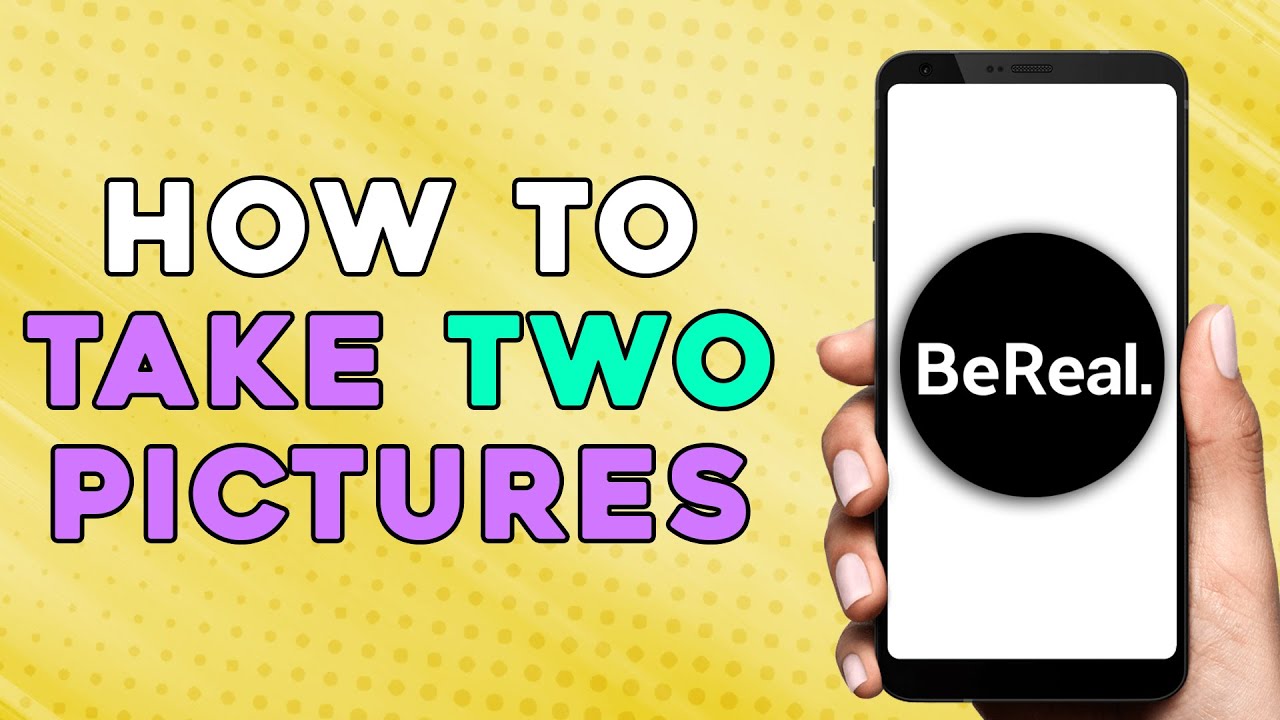 HOW TO TAKE TWO PICTURES IN BEREAL TAKE 2 PICTURES BEREAL APP FULL how-to-take-two-pictures-in-bereal-take-2-pictures-bereal-app-full