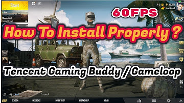 how to properly install Tencent Gaming Buddy/gameloop  ? HINDI