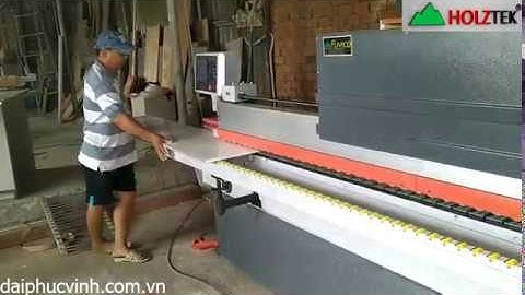MÁY DÁN CẠNH TỰ ĐỘNG 6 CHỨC NĂNG TẢI NẶNG HOLZTEK DÁN CỰC ĐẸP