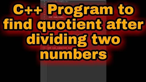 C++ Program to find quotient after dividing two numbers || #shorts #code #coding #reels #coder