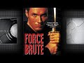 📼 FORCE BRUTE - VF - film complet