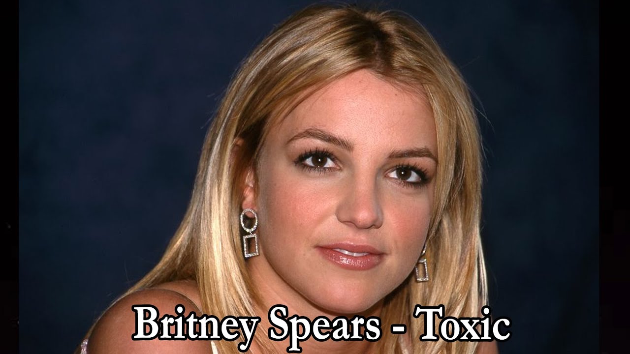 Britney Spears - Toxic Lyrics