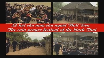 Lễ Hội Cầu Mưa Của Người Thái Đen - Sơn La  [Lễ Hội Du Lịch Văn Hóa Việt Nam]