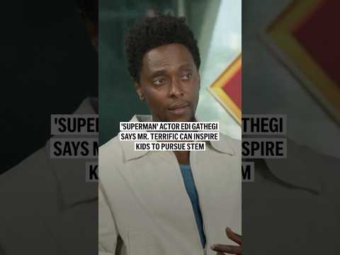 'Superman' actor Edi Gathegi says Mr. Terrific can inspire kids to pursue STEM