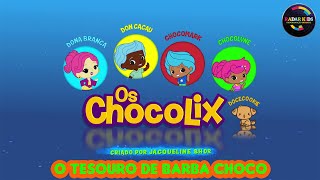 Os Chocolix - O Tesouro de Barba Choco, Parte 1 |  EP. 12 @OsChocolix