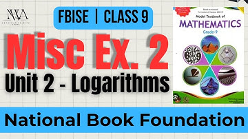 Class 9 Maths Miscellaneous Exercise 2 NBF | Class 9 Misc Ex. 2 NBF | Federal Board #logarithms 