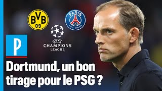 Dortmund : un bon tirage pour le PSG ?