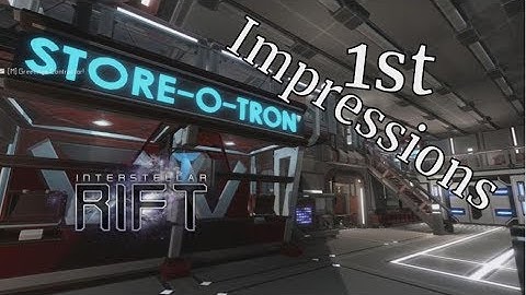 Intro & First Impressions - Interstellar Rift