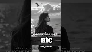 Hi̇ç - Psychedelic Anatolian Rock 70S