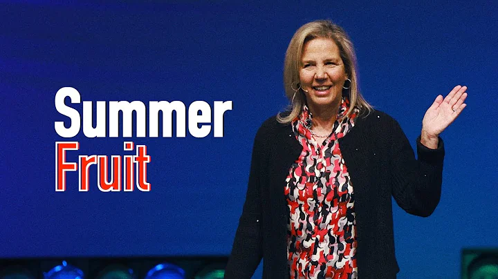Summer Fruit | Pastor Lisa Murray