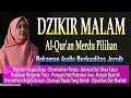 Dzikir Al-Qur&#39;an Merdu Pengantar Tidur, Pembuka Pintu rezeki Berkah Dunia Akhirat, Rukyah Syariah