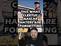 The One Thing Cleetus' NASCAR Haters Are Forgetting