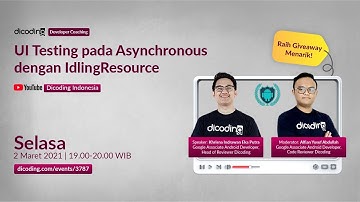 Dicoding Developer Coaching #25: Android | UI Testing pada Asynchronous dengan IdlingResource