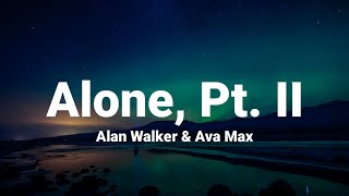 Alan Walker & Ava Max - Alone, Pt. II (Slowed+Reverd) Lyrics Resimi