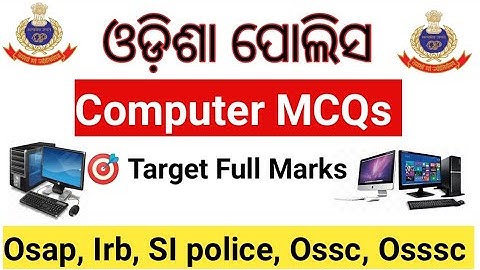 Computer MCQs, osap, Irb, exam/ Odisha police, selected Computer Questions,