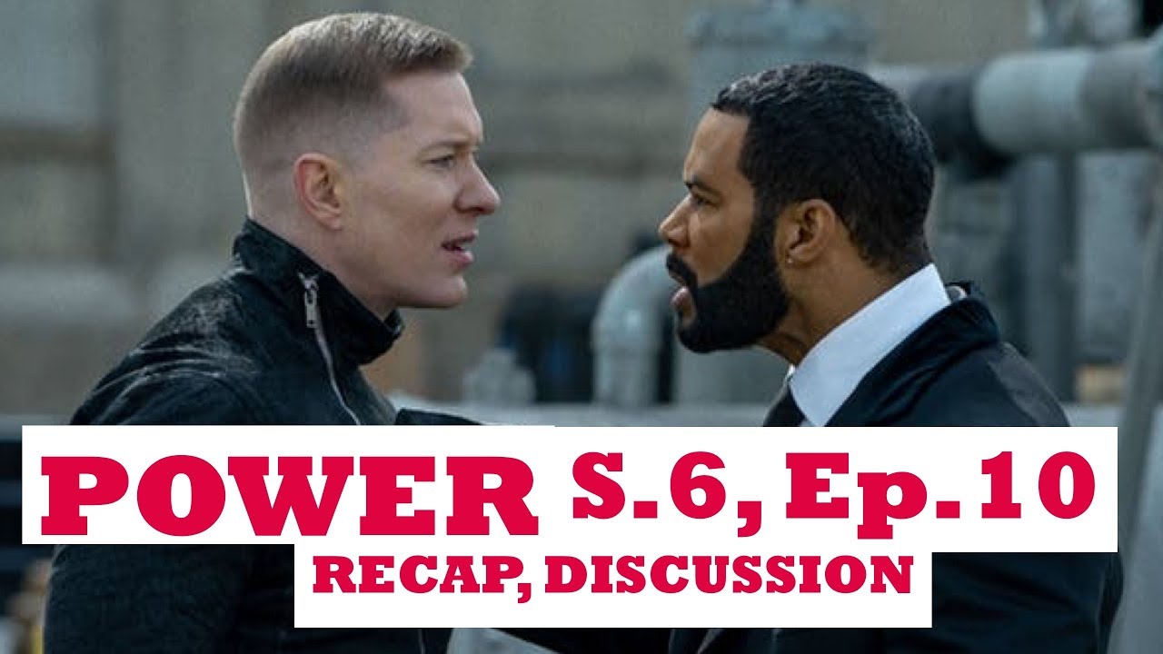 POWER SEASON 6, EPISODE 10 REVIEW, No One Can Stop Me S06E10 Recap