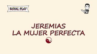 La mujer perfecta - Jeremias (Letra)