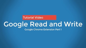 Google Read and Write Extension Basic Run through tutorial