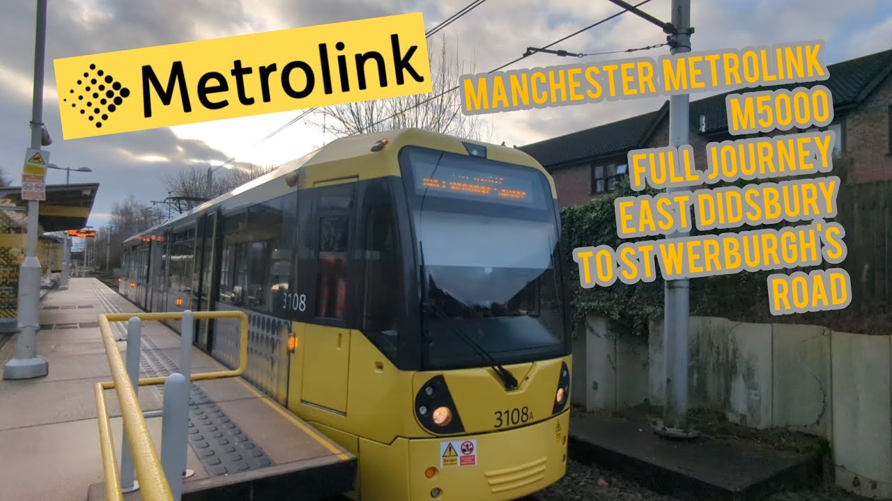 Manchester Metrolink Bombardier M5000 full journey East Didsbury to St Werburgh's Road 07/02/26