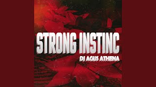 Download Lagu Strong Instinc