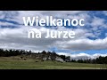 Wielkanoc na Jurze #25