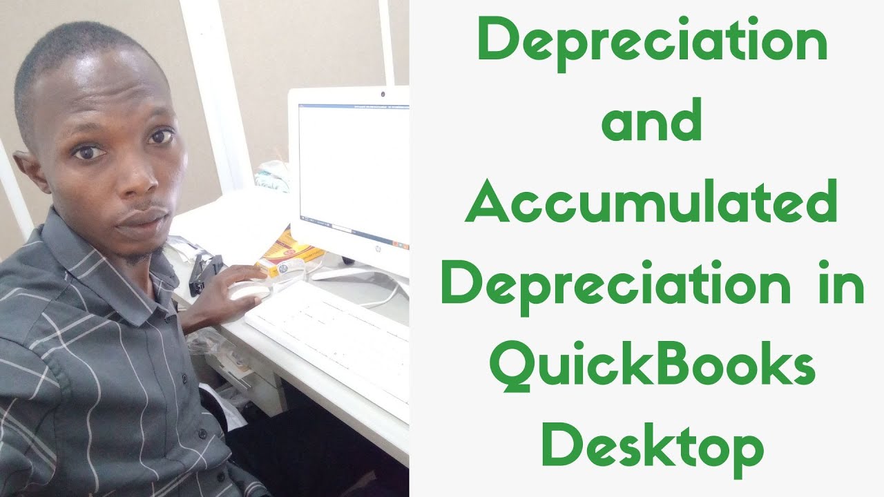 how-to-record-depreciation-and-accumulated-depreciation-in-quickbooks