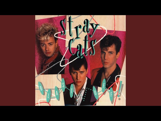 Stray Cats - Rockin' All Over The Place