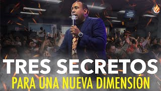 TRES SECRETOS PARA UNA NUEVA DIMENSION | PASTOR JUAN CARLOS HARRIGAN / SUSCRIBETE