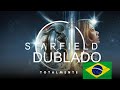 STARFIELD #dubladoemportuguês