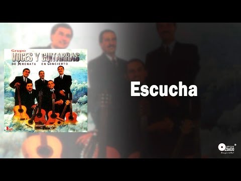 Escucha - Voces y Guitarras