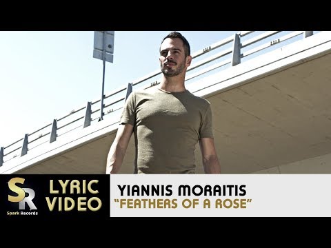 Yiannis Moraitis - Feathers of a Rose (Official Lyric Video)