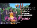 Pyaar pyaar ll official new bodo music 2022 ll ansu boro ll bidangsri basumatary