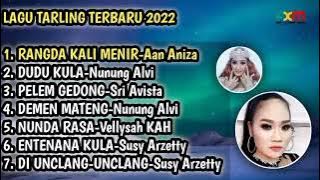 FULL ALBUM TARLING TERBARU 2022   YANG LAGI VIRAL LAGU RANGDA KALI MENIR